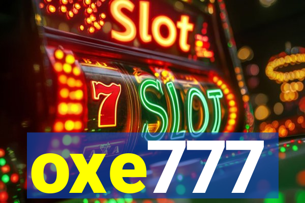 oxe777