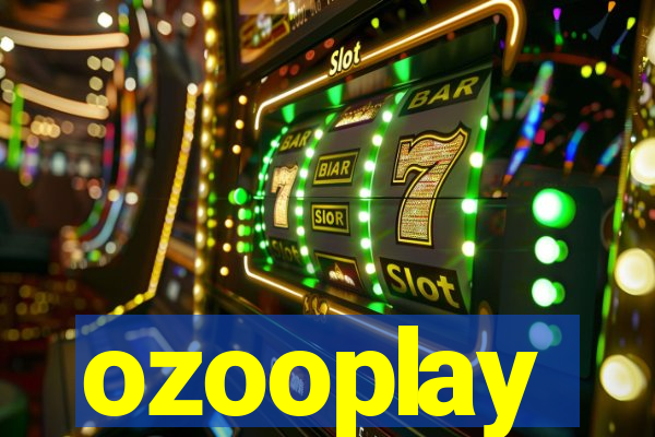 ozooplay