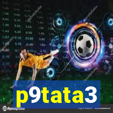 p9tata3