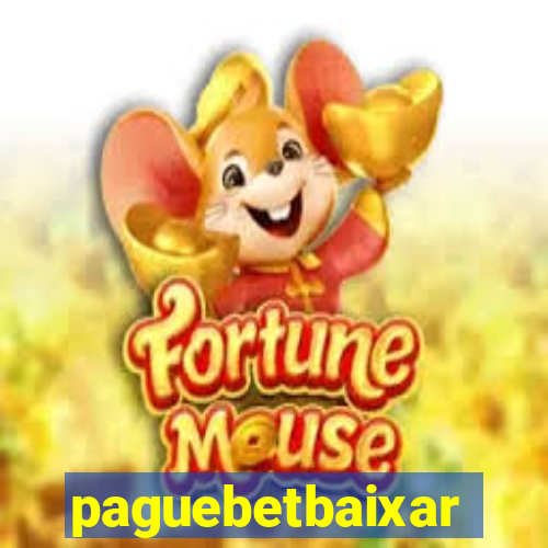 paguebetbaixar