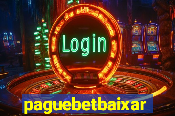 paguebetbaixar