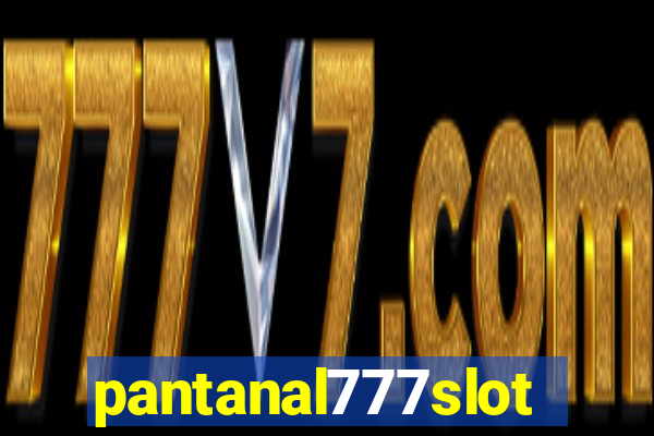 pantanal777slots.com