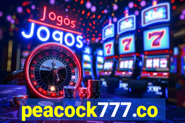 peacock777.co