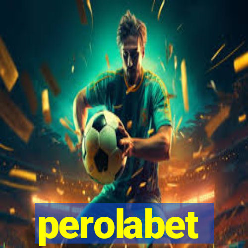 perolabet