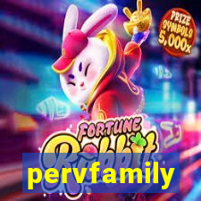 pervfamily