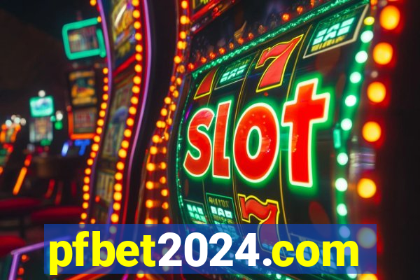 pfbet2024.com