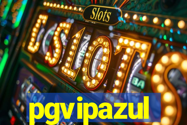 pgvipazul