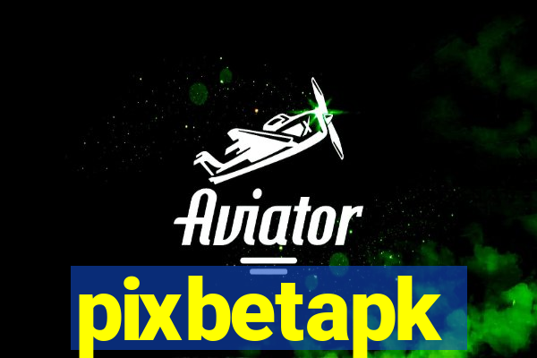 pixbetapk