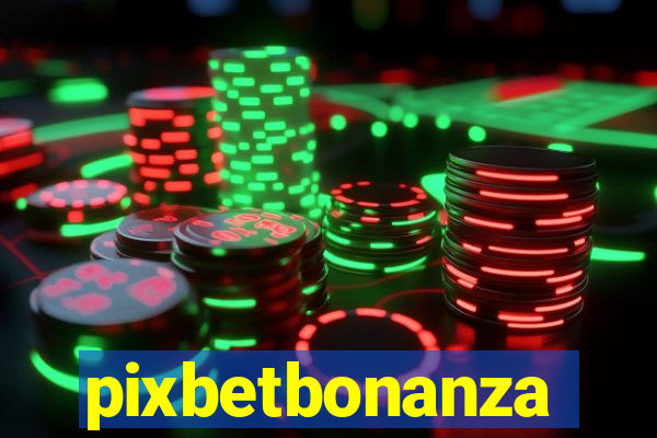 pixbetbonanza