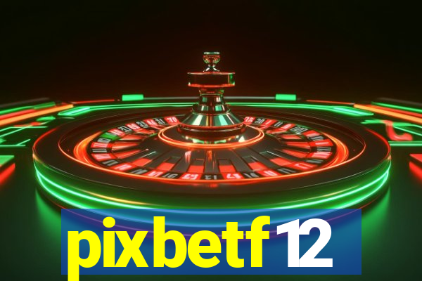 pixbetf12