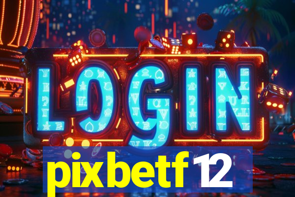 pixbetf12