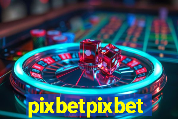 pixbetpixbet