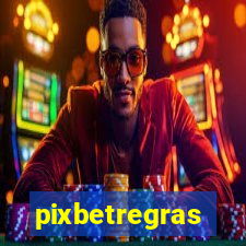 pixbetregras