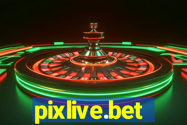 pixlive.bet