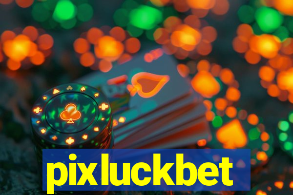 pixluckbet