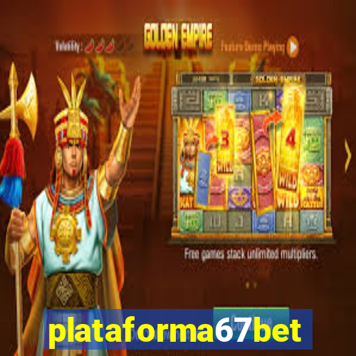 plataforma67bet.com