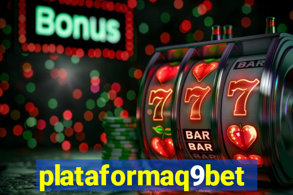 plataformaq9bet