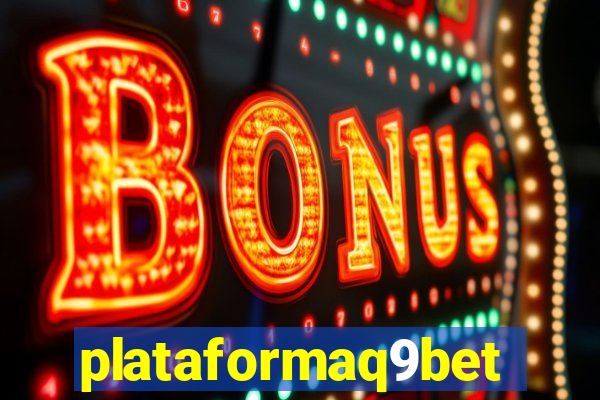 plataformaq9bet