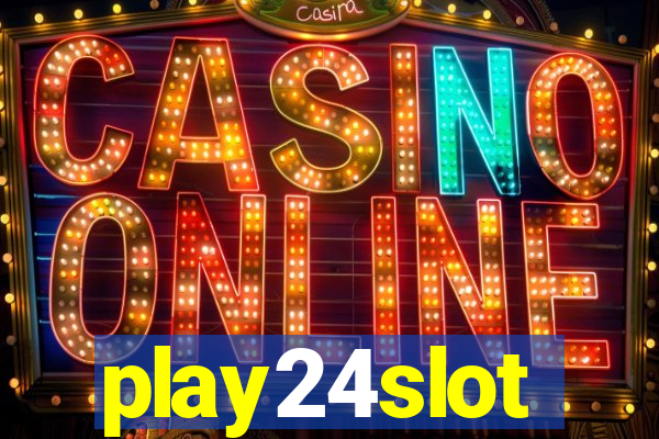 play24slot