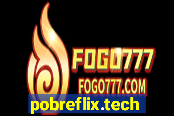 pobreflix.tech