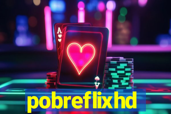 pobreflixhd