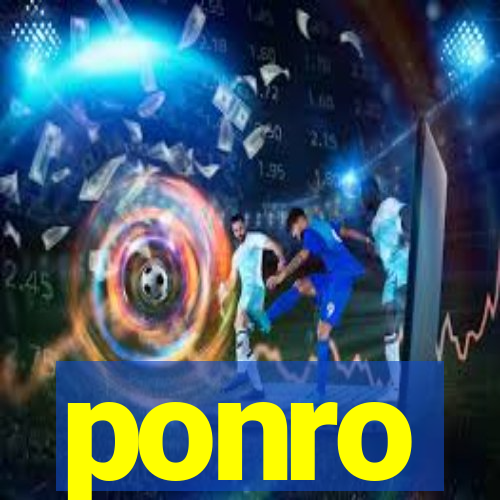 ponro