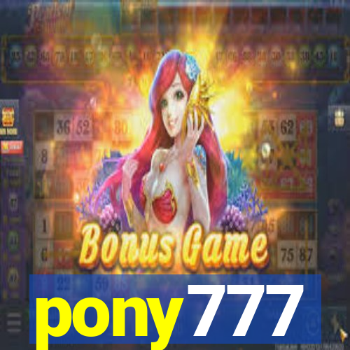 pony777