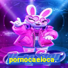 pornocaeioca.