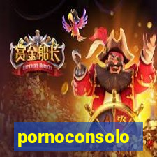 pornoconsolo