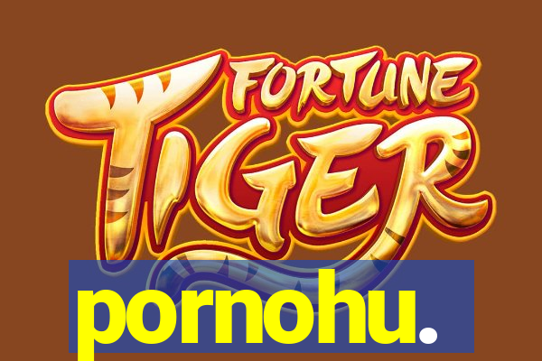 pornohu.