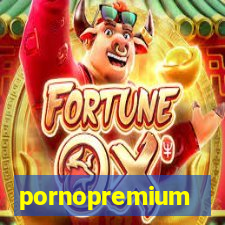 pornopremium