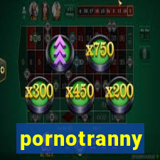 pornotranny