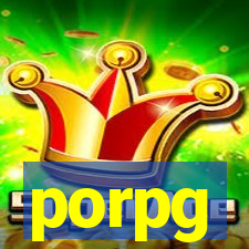 porpg