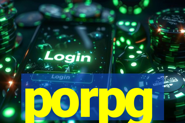 porpg