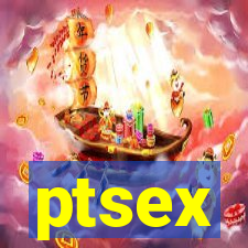 ptsex