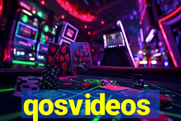 qosvideos