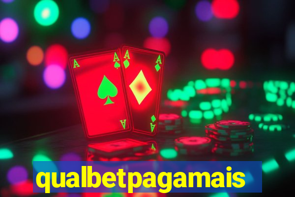 qualbetpagamais