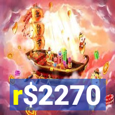 r$2270