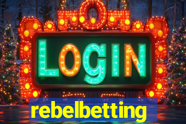 rebelbetting