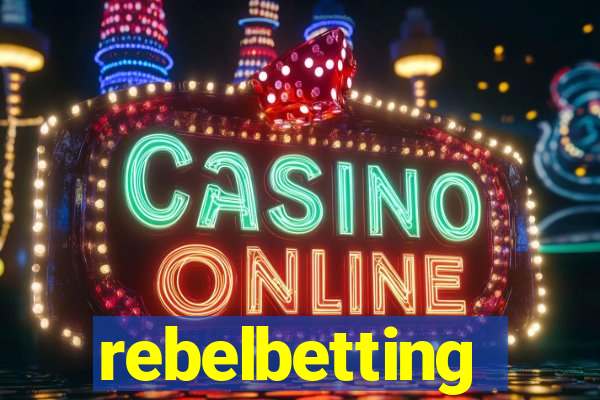 rebelbetting