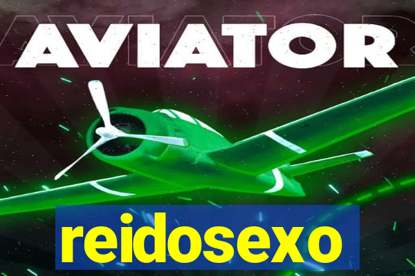 reidosexo