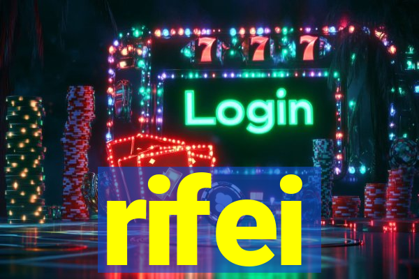 rifei