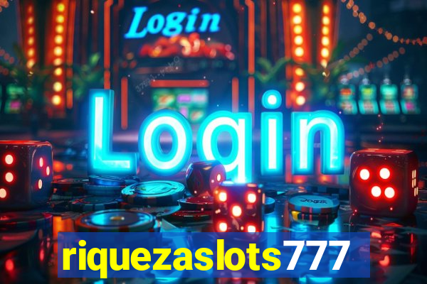 riquezaslots777