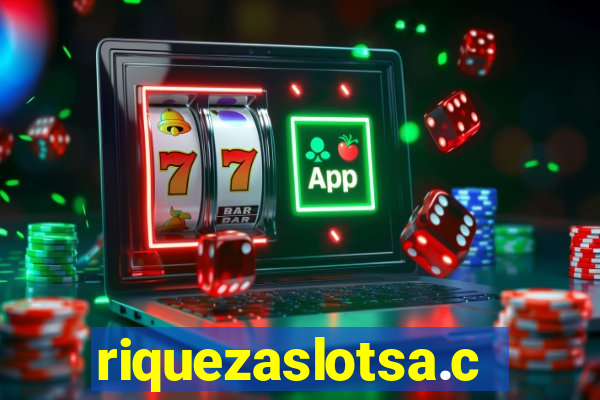 riquezaslotsa.com