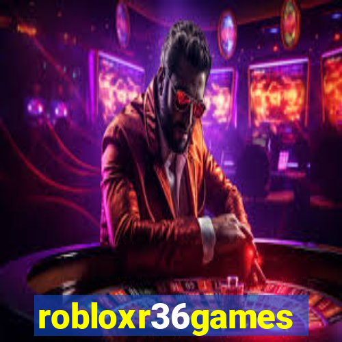 robloxr36games