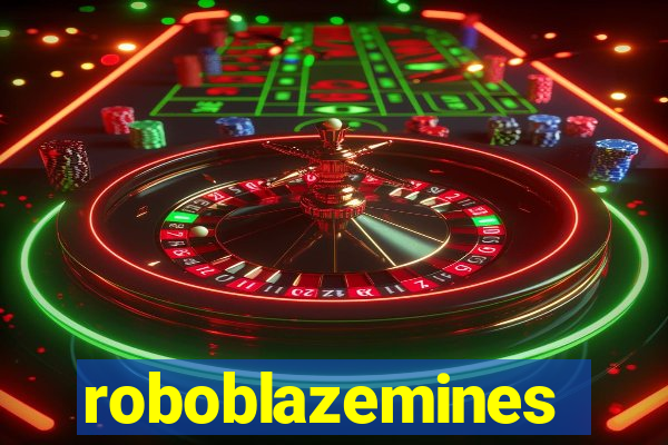 roboblazemines