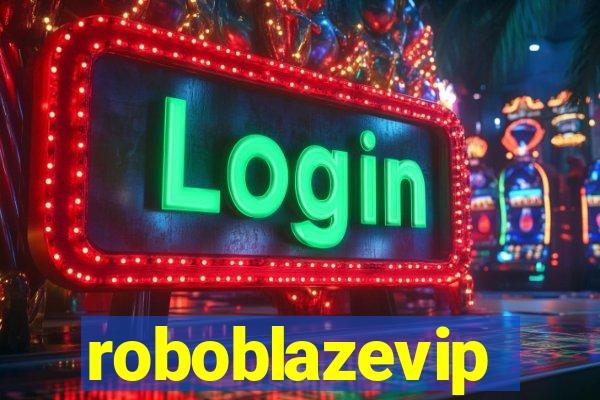 roboblazevip