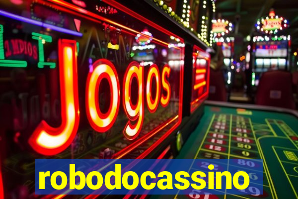 robodocassino