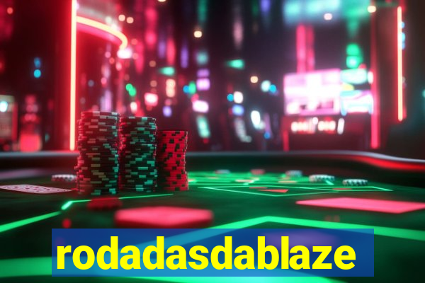 rodadasdablaze