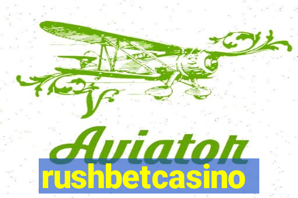 rushbetcasino